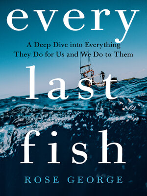 cover image of Every Last Fish